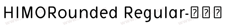 HIMORounded Regular字体转换